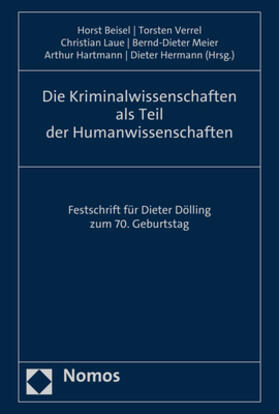 Beisel / Verrel / Laue |  Die Kriminalwissenschaften als Teil der Humanwissenschaften | Buch |  Sack Fachmedien