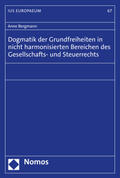 Bergmann |  Bergmann, A: Dogmatik der Grundfreiheiten in nicht harmonisi | Buch |  Sack Fachmedien