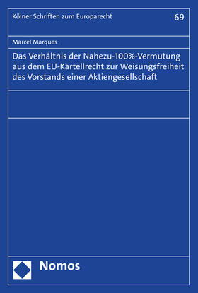 Marques | Marques, M: Verhältnis der Nahezu-100%-Vermutung aus dem EU- | Buch | 978-3-8487-8358-8 | sack.de