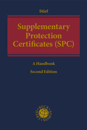 Stief | Supplementary Protection Certificates (SPC) | Buch | 978-3-8487-8362-5 | sack.de