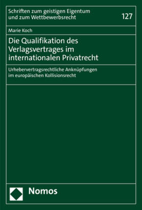 Koch |  Koch, M: Qualifikation des Verlagsvertrages im international | Buch |  Sack Fachmedien