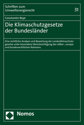 Beye |  Die Klimaschutzgesetze der Bundesländer | Buch |  Sack Fachmedien