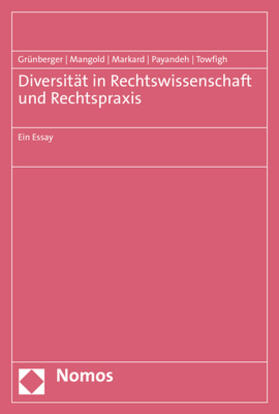 Grünberger / Mangold / Markard | Grünberger, M: Diversität in Rechtswissenschaft und Rechtspr | Buch | 978-3-8487-8370-0 | sack.de