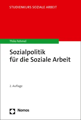 Fehmel |  Sozialpolitik für die Soziale Arbeit | Buch |  Sack Fachmedien