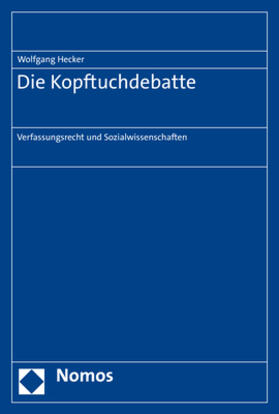 Hecker | Die Kopftuchdebatte | Buch | 978-3-8487-8378-6 | sack.de