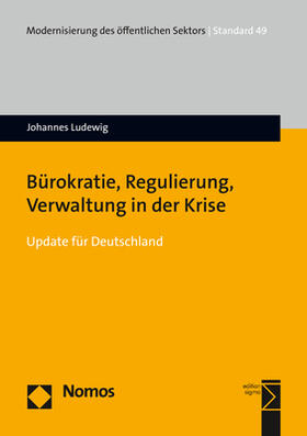 Ludewig | Ludewig, J: Bürokratie, Regulierung, Verwaltung in der Krise | Buch | 978-3-8487-8391-5 | sack.de