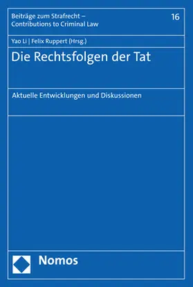 Li / Ruppert |  Die Rechtsfolgen der Tat | Buch |  Sack Fachmedien