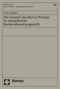 Salzgeber |  Salzgeber, F: Grenzen des Bail-in-Prinzips im europäischen B | Buch |  Sack Fachmedien