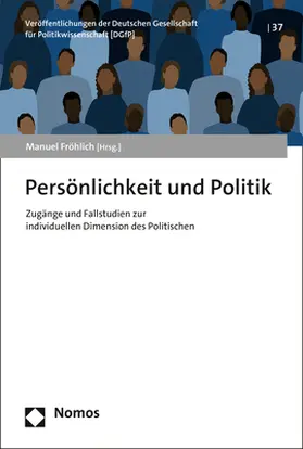Fröhlich |  Persönlichkeit und Politik | Buch |  Sack Fachmedien