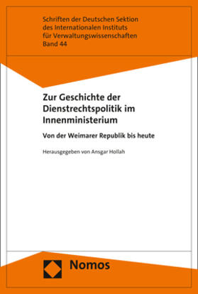 Hollah | Zur Geschichte der Dienstrechtspolitik im Innenministerium | Buch | 978-3-8487-8430-1 | sack.de