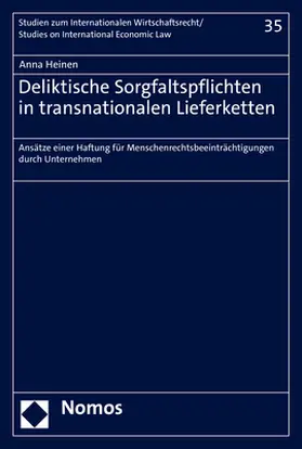 Heinen |  Deliktische Sorgfaltspflichten in transnationalen Lieferketten | Buch |  Sack Fachmedien