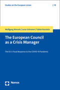 Wessels / Kunstein / Schramm |  Wessels, W: European Council as a Crisis Manager | Buch |  Sack Fachmedien