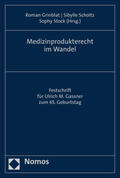 Grinblat / Scholtz / Stock |  Medizinprodukterecht im Wandel | Buch |  Sack Fachmedien