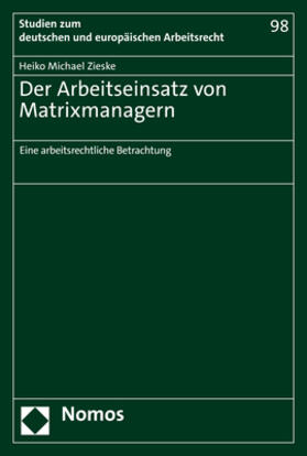 Zieske | Zieske, H: Arbeitseinsatz von Matrixmanagern | Buch | 978-3-8487-8448-6 | sack.de
