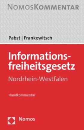 Pabst / Frankewitsch | Informationsfreiheitsgesetz Nordrhein-Westfalen | Buch | 978-3-8487-8452-3 | sack.de