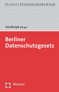 Smoltczyk / Bergann |  Berliner Datenschutzgesetz | Buch |  Sack Fachmedien