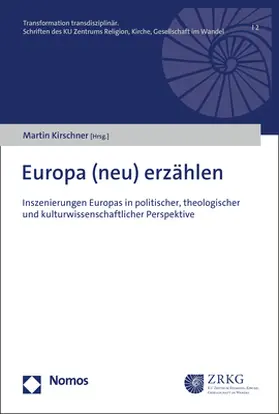 Kirschner |  Europa (neu) erzählen | Buch |  Sack Fachmedien