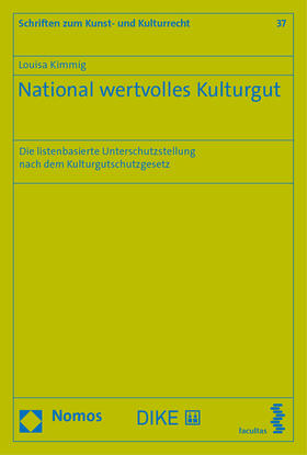 Kimmig | Kimmig, L: National wertvolles Kulturgut | Buch | 978-3-8487-8486-8 | sack.de