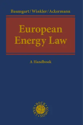 Winkler / Baumgart / Ackermann |  European Energy Law | Buch |  Sack Fachmedien
