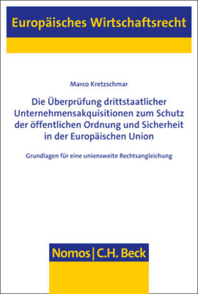 Kretzschmar |  Kretzschmar, M: Überprüfung drittstaatlicher Unternehmensakq | Buch |  Sack Fachmedien