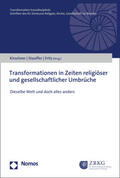 Kirschner / Stauffer / Fritz |  Transformationen in Zeiten religiöser und gesellschaftlicher Umbrüche | Buch |  Sack Fachmedien