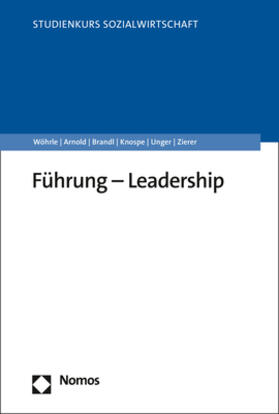 Wöhrle / Arnold / Brandl |  Führung - Leadership | Buch |  Sack Fachmedien