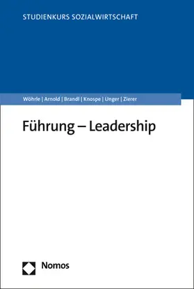 Wöhrle / Arnold / Brandl |  Führung - Leadership | Buch |  Sack Fachmedien