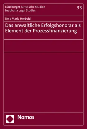 Herbold |  Herbold, N: Das anwaltliche Erfolgshonorar als Element der P | Buch |  Sack Fachmedien