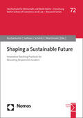 Bustamante / Saltevo / Schmitz |  Shaping a Sustainable Future | Buch |  Sack Fachmedien