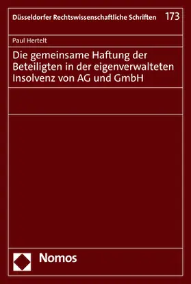 Hertelt |  Hertelt, P: Die gemeinsame Haftung der Beteiligten in der ei | Buch |  Sack Fachmedien