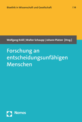Kröll / Platzer / Schaupp | Forschung an entscheidungsunfähigen Menschen | Buch | 978-3-8487-8525-4 | sack.de