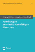 Kröll / Platzer / Schaupp |  Forschung an entscheidungsunfähigen Menschen | Buch |  Sack Fachmedien