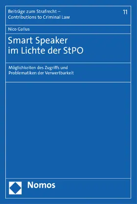 Gallus |  Smart Speaker im Lichte der StPO | Buch |  Sack Fachmedien