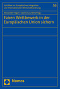 Heger / Gourdet |  Fairen Wettbewerb in der Europäischen Union sichern | Buch |  Sack Fachmedien