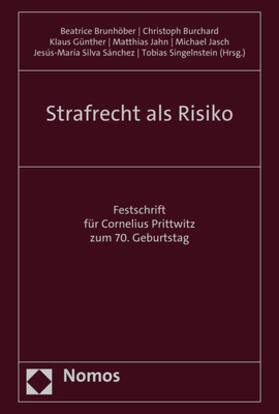 Brunhöber / Burchard / Günther | Strafrecht als Risiko | Buch | 978-3-8487-8549-0 | sack.de