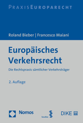 Bieber / Maiani | Bieber, R: Europäisches Verkehrsrecht | Buch | 978-3-8487-8581-0 | sack.de