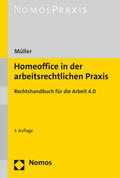 Müller |  Homeoffice in der arbeitsrechtlichen Praxis | Buch |  Sack Fachmedien