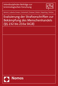 Bartsch / Labarta Greven / Schierholt |  Bartsch, T: Evaluierung der Strafvorschriften zur Bekämpfung | Buch |  Sack Fachmedien