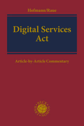 Hofmann / Raue | Digital Services Act: DSA | Buch | 978-3-8487-8616-9 | sack.de