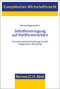 Bogenreuther |  Bogenreuther, M: Selbstbevorzugung auf Plattformmärkten | Buch |  Sack Fachmedien