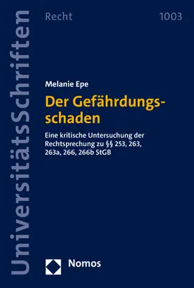 Epe |  Der Gefährdungsschaden | Buch |  Sack Fachmedien