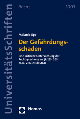 Epe | Der Gefährdungsschaden | Buch | 978-3-8487-8630-5 | sack.de