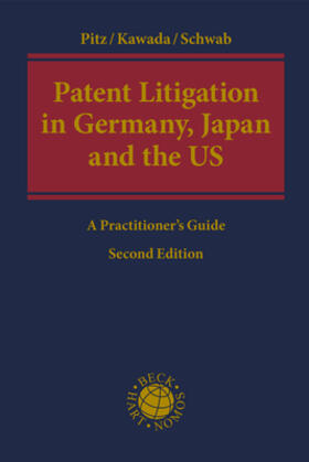 Pitz / Kawada / Schwab  |  Patent Litigation in Germany, Japan and the United States | Buch |  Sack Fachmedien