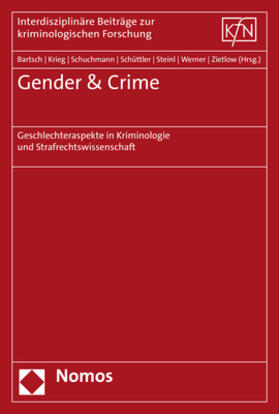 Bartsch / Krieg / Schuchmann | Gender & Crime | Buch | 978-3-8487-8658-9 | sack.de