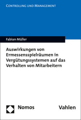 Müller | Müller, F: Auswirkungen von Ermessensspielräumen in Vergütun | Buch | 978-3-8487-8661-9 | sack.de