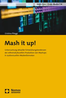 Pileggi | Mash it up! | Buch | 978-3-8487-8669-5 | www.sack.de