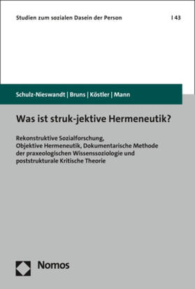 Schulz-Nieswandt / Bruns / Köstler | Was ist struk-jektive Hermeneutik? | Buch | 978-3-8487-8673-2 | sack.de