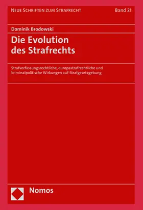 Brodowski | Die Evolution des Strafrechts | Buch | 978-3-8487-8676-3 | sack.de
