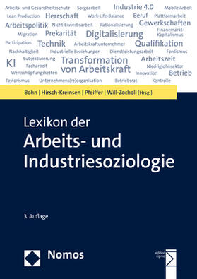 Bohn / Hirsch-Kreinsen / Pfeiffer | Lexikon der Arbeits- und Industriesoziologie | Buch | 978-3-8487-8679-4 | sack.de