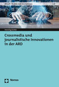 Eichler |  Crossmedia und journalistische Innovationen in der ARD | Buch |  Sack Fachmedien